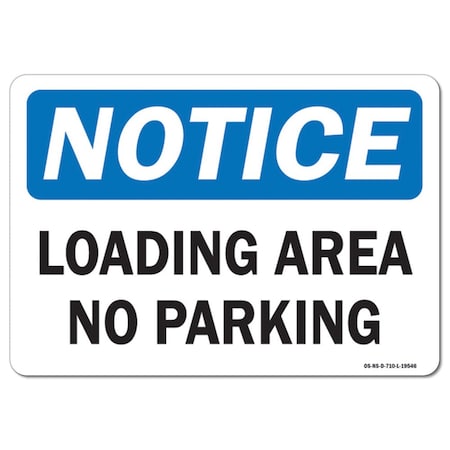 OSHA Notice Decal, Loading Area No Parking, 5in X 3.5in Decal